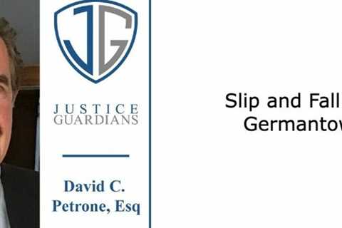 Slip And Fall Lawyer Germantown, PA