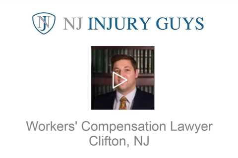 Workers Compensation Lawyer Clifton, NJ