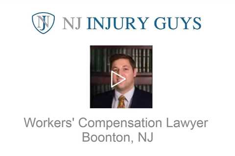 Workers Compensation Lawyer Boonton - NJ Injury Guys