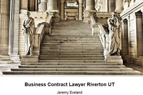 Business Contract Lawyer Riverton UT