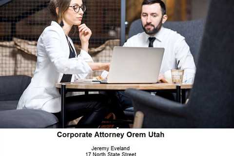 Corporate Attorney Orem Utah