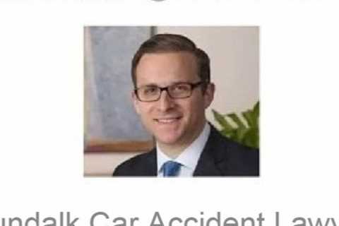 Dundalk Car Accident Lawyer