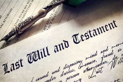 What is the Difference Between a Last Will and Testament and a Will?