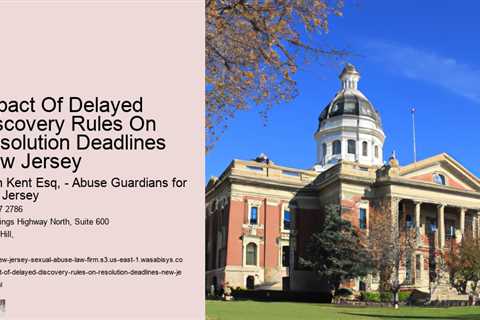 Impact Of Delayed Discovery Rules On Resolution Deadlines New Jersey