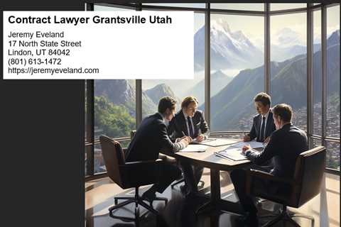 Contract Lawyer Grantsville Utah