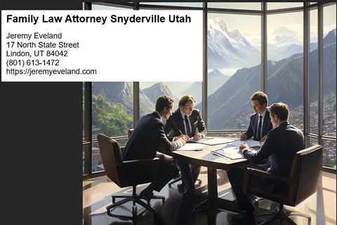 Family Law Attorney Snyderville Utah