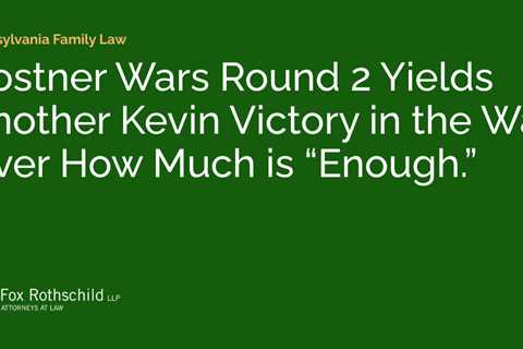 Costner Wars Round 2 Yields Another Kevin Victory in the War Over How Much is “Enough.”