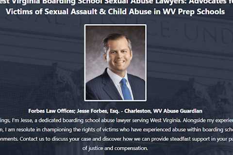 Boarding School Abuse Lawyer Jesse Forbes Charleston, WV - Abuse Guardian