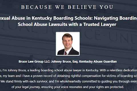 Boarding School Abuse Lawyer Johnny Bruce Louisville, KY - Abuse Guardian