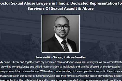 Doctor Sexual Abuse Lawyer Ervin Nevitt Chicago, IL - Abuse Guardian