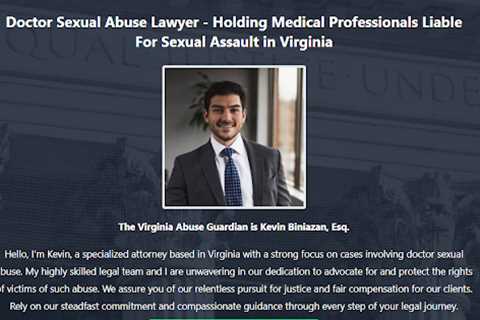 Doctor Sexual Abuse Lawyer Kevin Biniazan Virginia - Abuse Guardian