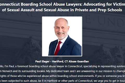 Doctor Abuse Lawyer Paul Slager Hartford, CT  - Abuse Guardian