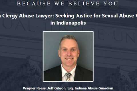 Clergy Abuse Lawyer Jeff Gibson Indianapolis, IN