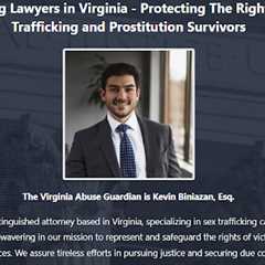 Sex Trafficking Lawyer Kevin Biniazan Virginia - Abuse Guardian