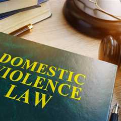 How California’s Domestic Violence Laws Impact Divorce