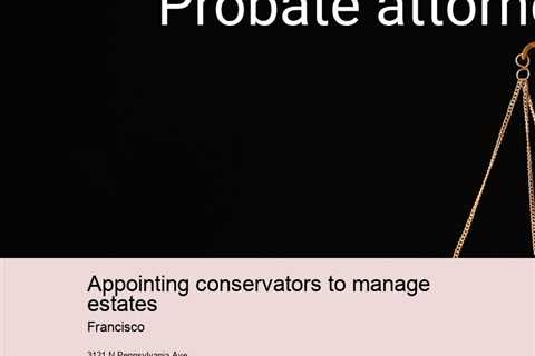 appointing-conservators-to-manage-estates