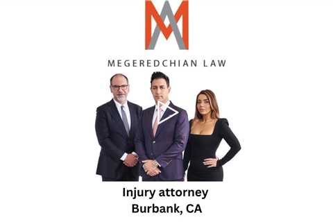 Injury attorney Burbank, CA - Megeredchian Law