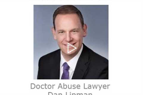 Doctor Abuse Lawyer Dan Lipman Maine