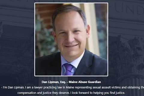 Sexual Assault Lawyer Dan Lipman Maine - Abuse Guardian