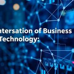 The Intersection Of Business Law And Technology: An Overview By Business Lawyers