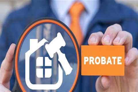 Navigating the Probate Process: A Step-by-Step Guide