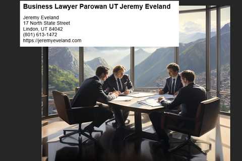 Business Lawyer Parowan UT Jeremy Eveland