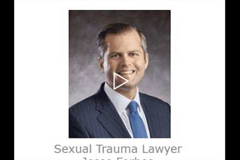 Sexual Trauma Lawyer Jesse Forbes West Virginia