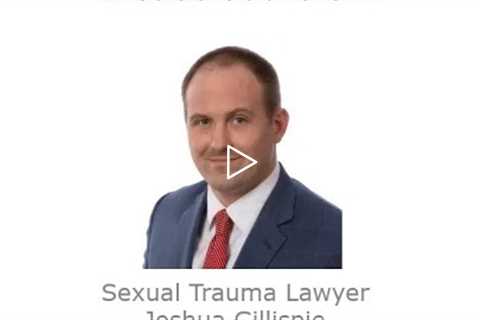 Sexual Trauma Lawyer Joshua Gillispie Arkansas