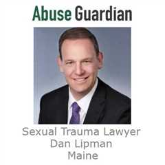 Sexual Trauma Lawyer Dan Lipman Maine