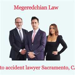 Auto accident lawyer Sacramento, CA