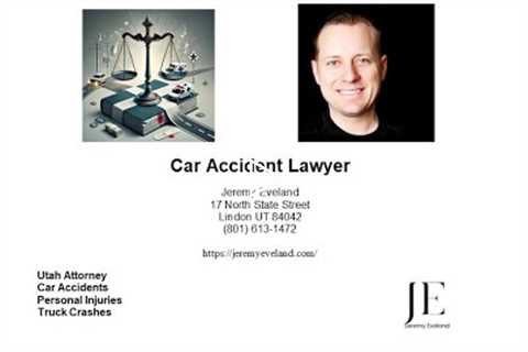 Kaysville UT Car Accident Attorney Jeremy Eveland