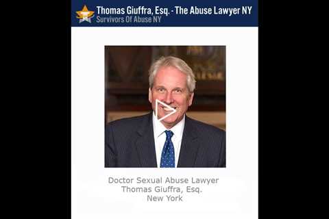 Doctor Sexual Abuse Lawyer   Thomas Giuffra, Esq