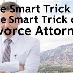 The Smart Trick Of Divorce Attorney Cedar City Utah That Nobody Is Discussing