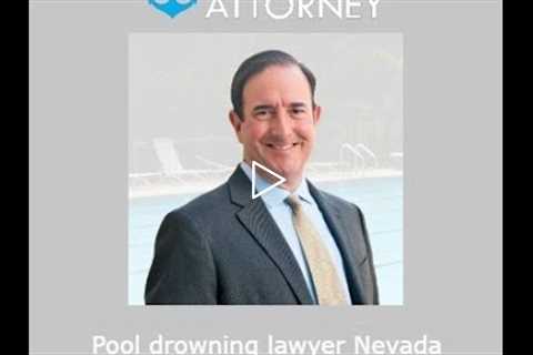 Pool drowning lawyer Nevada   Michael Haggard