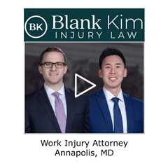 Work Injury Attorney Annapolis, MD - Blank Kim Injury Law