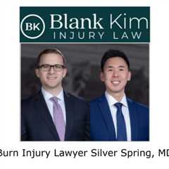 Burn Injury Lawyer Silver Spring, MD