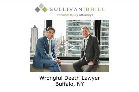 Wrongful Death Lawyer Buffalo, NY - Sullivan Brill Personal Injury Attorneys