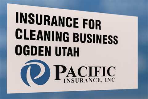 Insurance for Cleaning Business Ogden Utah