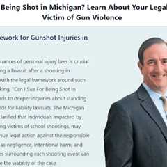 Can I Sue For Being Shot in Michigan · Thursday, Sep 11 📸