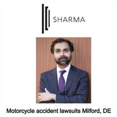 Motorcycle accident lawsuits Milford, DE - Sharma Law - Personal Injury Attorney