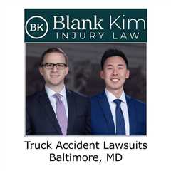 Truck accident lawsuits Baltimore, MD - Blank Kim Injury Law's Podcast