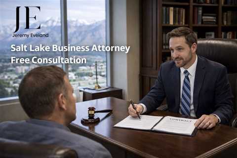 Salt Lake Business Attorney Free Consultation
