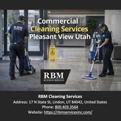 Commercial Cleaning Services Pleasant View Utah