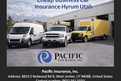 Cheap Business Car Insurance Hyrum Utah