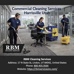 Commercial Cleaning Services Harrisville Utah