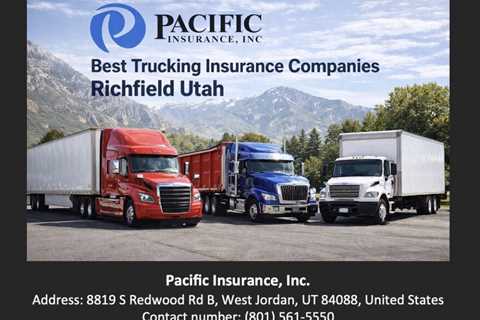 Best Trucking Insurance Companies Richfield Utah