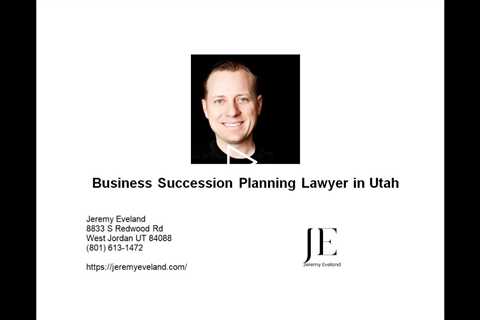 Business Succession Planning Lawyer in Utah