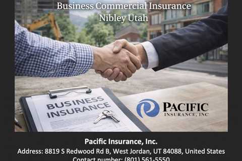 Business Commercial Insurance Nibley Utah