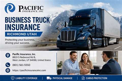 Business Truck Insurance Richmond Utah