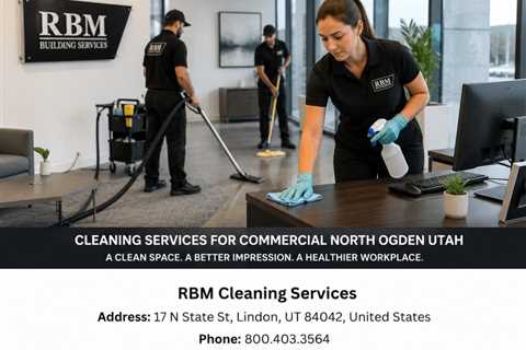 Cleaning Services For Commercial North Ogden Utah